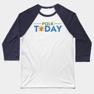 Polk Today Summer Island Logo Baseball T-Shirt